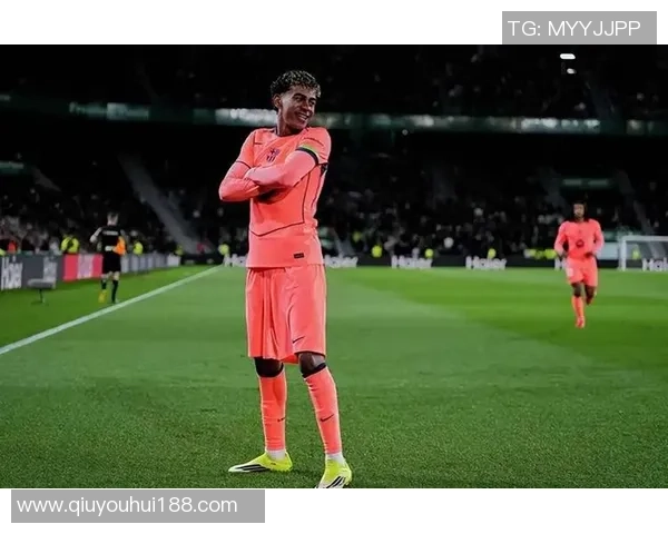 福特谈埃尔切生活与队友状态弗里克关心我亚马尔似乎有些疲惫